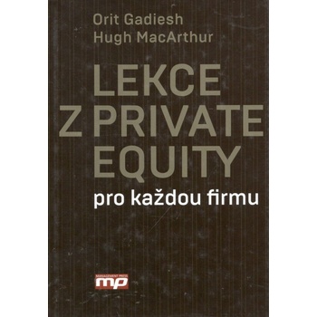 Lekce z Private Equity pro každou firmu