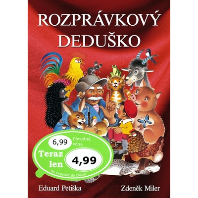 Rozprávkový deduško - Eduard Petiška, Zdeněk Miler