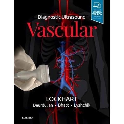 Diagnostic Ultrasound: Vascular - Mark E. Lockhart