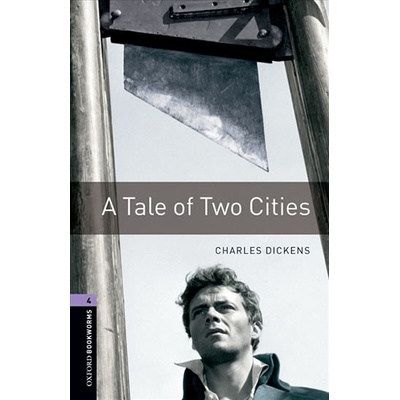 Oxford Bookworms Library New Edition 4 a Tale of Two Cities with Audio Mp3 Pack