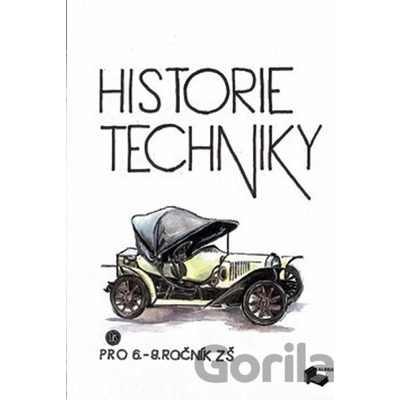 Historie techniky pro 6.-9.ročník ZŠ - učebnice