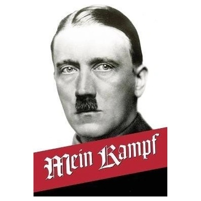 Mein Kampf: My Struggle - The Original, accurate, and complete English translation - Adolf Hitler