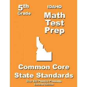 Idaho 5th Grade Math Test Prep: Common Core Learning Standards | Teachers' Treasures (ISBN: 9781491093931)