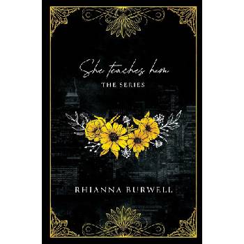Rhianna Burwell She Teaches Him | Rhianna Burwell