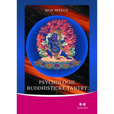 Psychologie buddhistické tantry - Rob Preece
