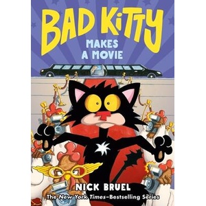 Bad Kitty Makes a Movie (Graphic Novel) | Nick Bruel (ISBN: 9781250884787)