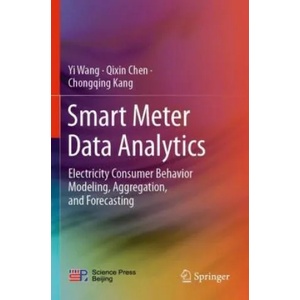 Smart Meter Data Analytics | Qixin Chen, Chongqing Kang (ISBN: 9789811526268)