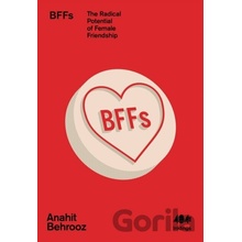 Bffs - Anahit Behrooz