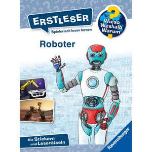 Wieso? Weshalb? Warum? Erstleser, Band 14: Roboter | Sebastian Coenen (2024)