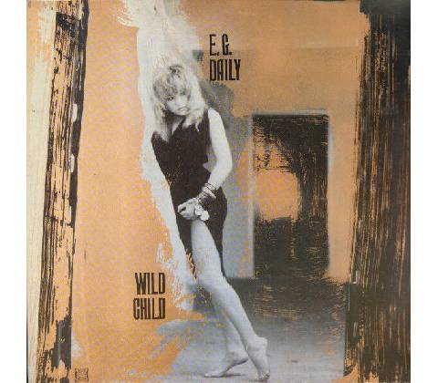 Daily E.G.: Wild Child (Re-Issue) CD