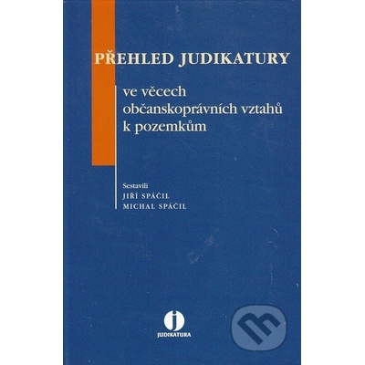 Přehled judikatury ve věcech občanskoprávních vztahů k pozemkům