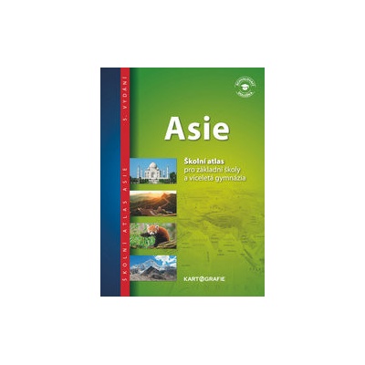Asie Školní atlas pro základní školy a víceletá gymnázia