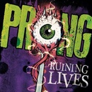 PRONG - RUINING LIVES (1CD)