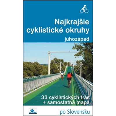 Najkrajšie cyklistické okruhy - Kollár , František Turanský Daniel