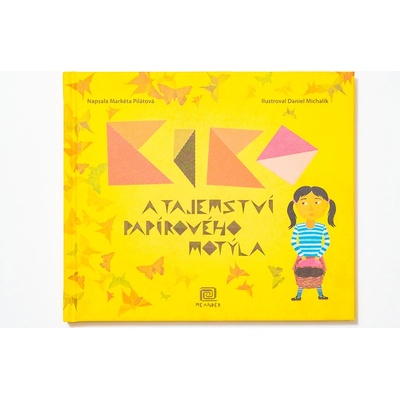 Kiko a tajemství papírového motýla - Markéta Pilátová