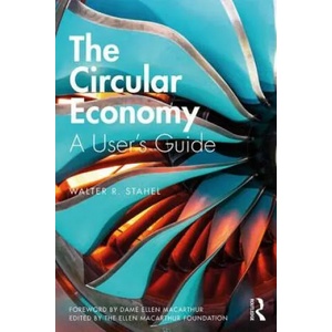 Circular Economy | Walter R Stahel (ISBN: 9780367200176)