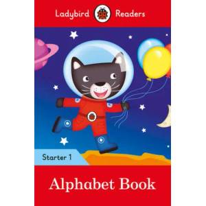 Ladybird Readers Level 1 - Alphabet Book (ELT Graded Reader) | Ladybird (ISBN: 9780241393673)