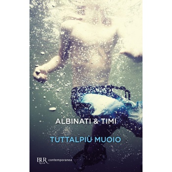 Tuttalpiù muoio | Edoardo Albinati, Filippo Timi