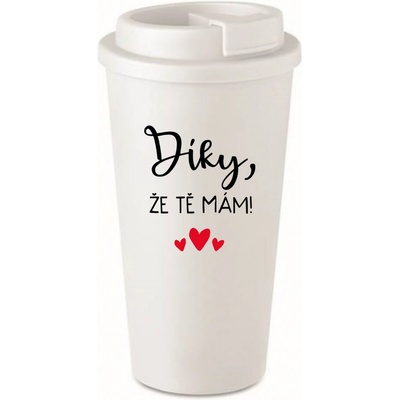 Giftela DÍKY, ŽE TĚ MÁM! bílý termohrnek 475 ml