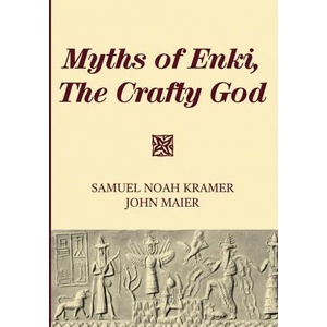 Myths of Enki, the Crafty God | John Maier (ISBN: 9781725282896)