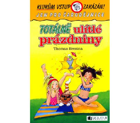 Totálně ulítlé prázdniny