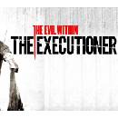 The Evil Within The Executioner