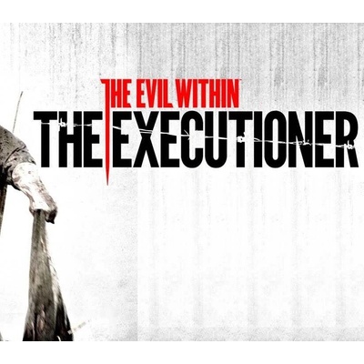 The Evil Within The Executioner