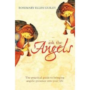 Ask The Angels | Rosemary Ellen Guiley (ISBN: 9780007323609)