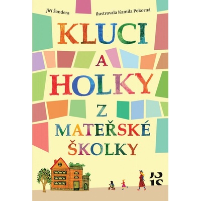 Kluci a holky z mateřské školky - Jiří Šandera