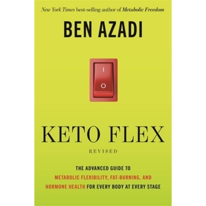 Keto Flex Revised (ISBN: 9781837827152)