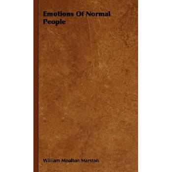 Emotions of Normal People | William Moulto Marston