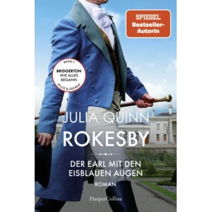 Rokesby - Der Earl mit den eisblauen Augen | Julia Quinn, Petra Lingsminat (ISBN: 9783365001356)