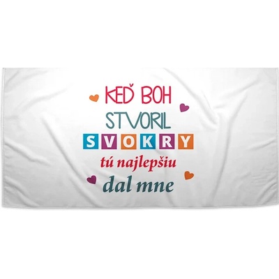 Sablio Uterák Keď Boh stvoril svokry tú najlepšiu dal mne 50 x 100 cm