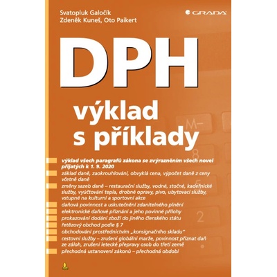 DPH: výklad s příklady - Svatopluk Galočík, Oto Paikert, Zdeněk Kuneš