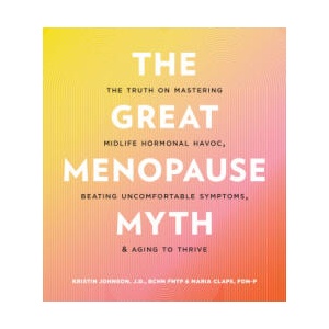 Great Menopause Myth | Kristin Johnson, Maria Claps (2024)