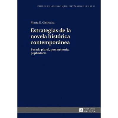 Estrategias de la Novela Historica Contemporanea | Marta Cichocka