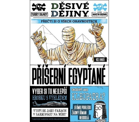 Děsivé dějiny: Příšerní Egypťané