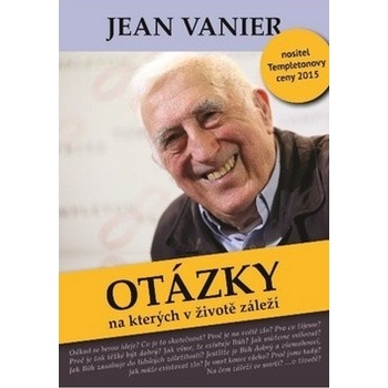 Otázky na kterých v životě záleží - Jean Vainer