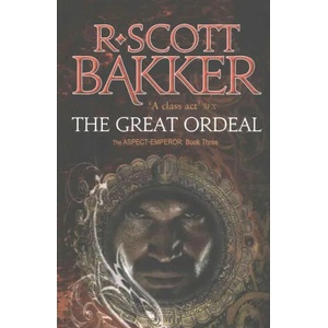 Great Ordeal | Scott R. Bakker (ISBN: 9781841498317)