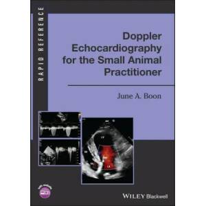 Doppler Echocardiography for the Small Animal Practitioner | June A. Boon (2022)