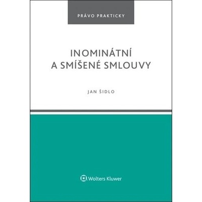 Inominátní a smíšené smlouvy - Jan Šidlo