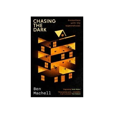 Chasing the Dark - Ben Machell