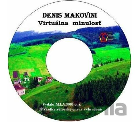 Virtuálna minulosť - Denis Makovini
