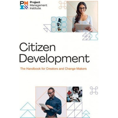 Citizen Development (Project Management Institute)(Brožovaná)