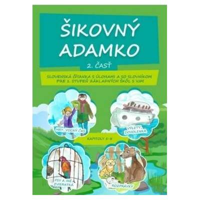 Šikovný Adamko, Slovenská čítanka pre 1. stupeň ZŠ s VJM, 2. časť (vyučovací jazyk maďarský)