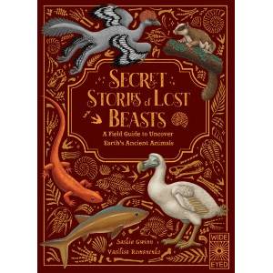 Secret Stories of Lost Beasts | Saskia Gwinn (ISBN: 9780711296961)