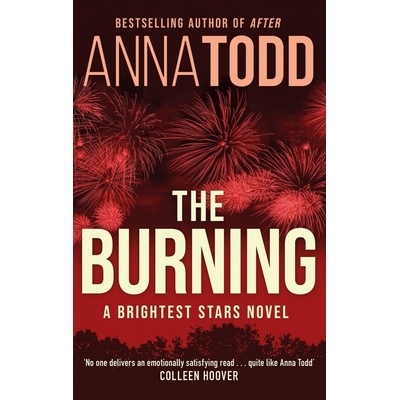 The Burning: A Brightest Stars novel