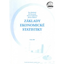 Základy ekonomické statistiky - Petr Budinský, Jiří Havránek, Přemysl Záškodný, Renata Žišková