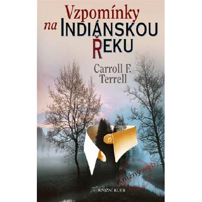 Vzpomínky na indiánskou řeku
