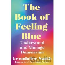 The Book of Feeling Blue - Gwendoline Smith